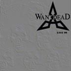 Wantdead : Live 1999